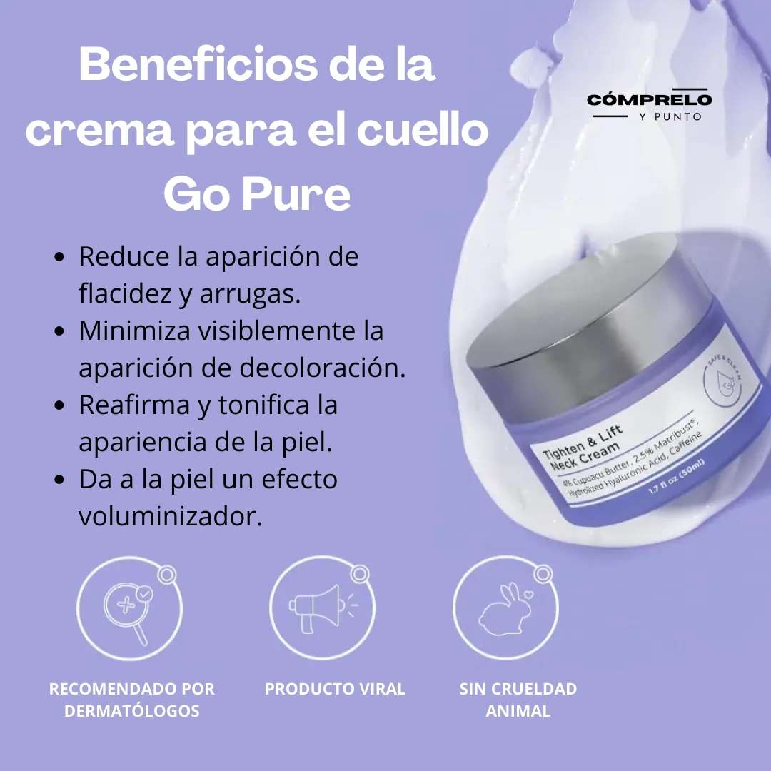 Crema GoPure: Reafirmante para el Cuello con resultados visibles en 30 días 💁♀️